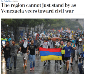 WaPoVenezuelaCivilWar640x564 | MR Online Rather than standing by as Venezuela veers toward civil war the Washington Post 63017 appears to want the US to actively intervene to make civil war more likely